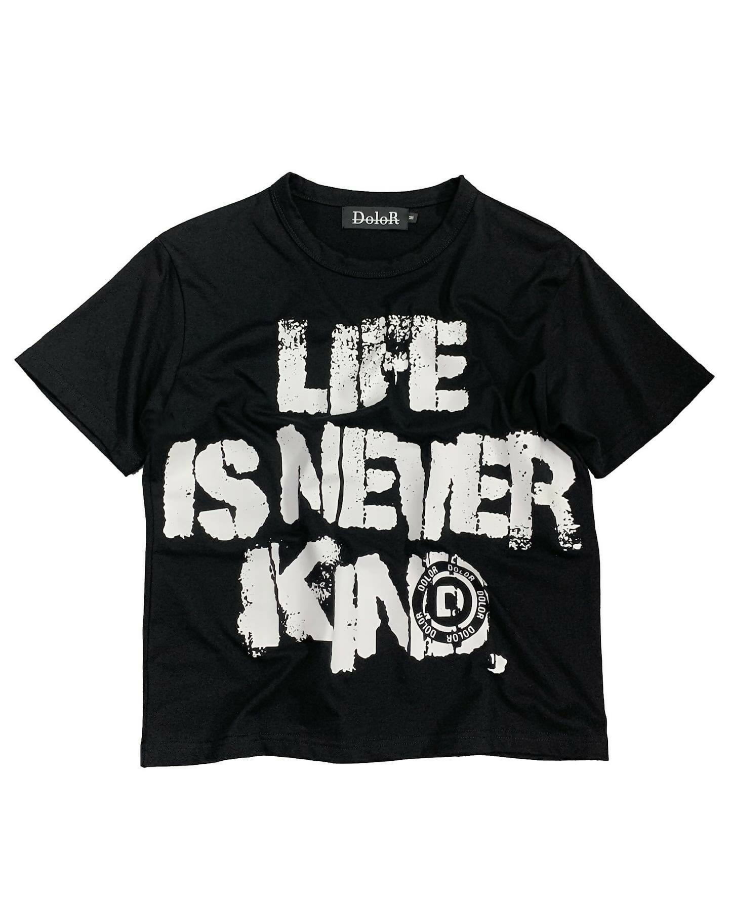 Life Is Never Kind Tee