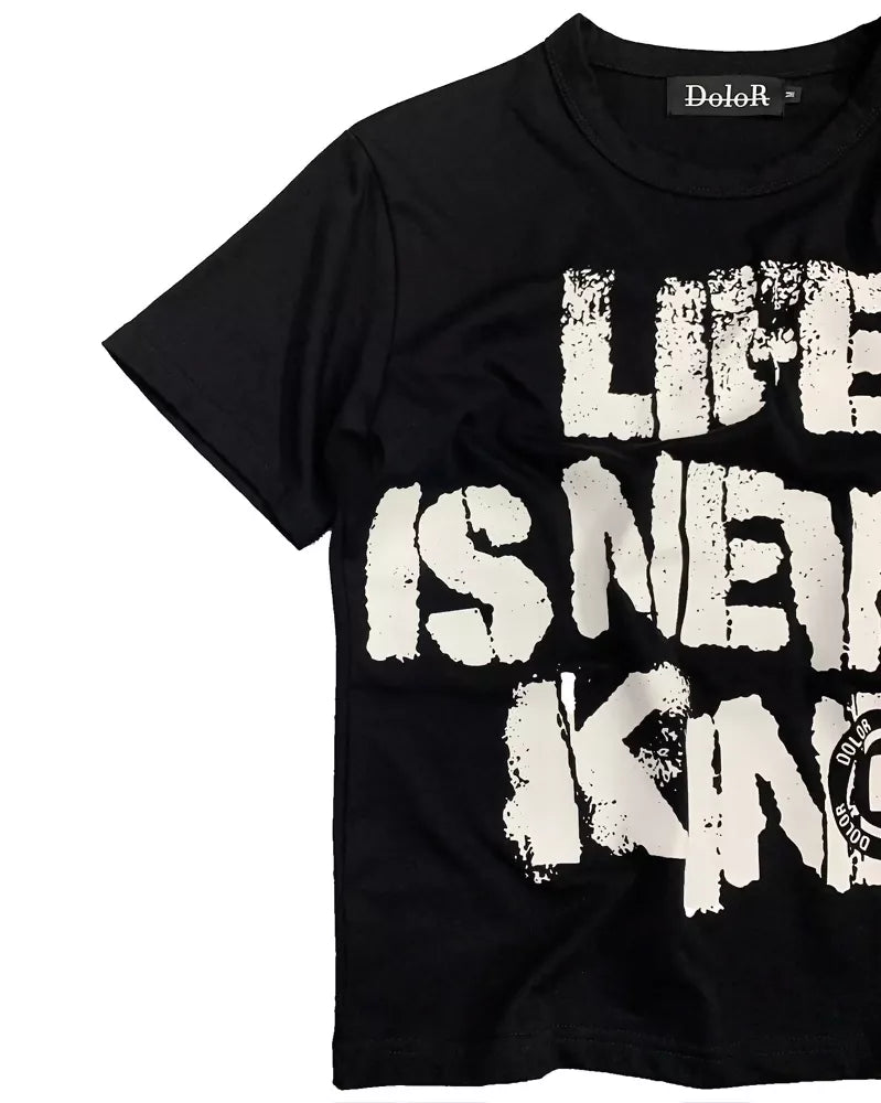 Life Is Never Kind Tee